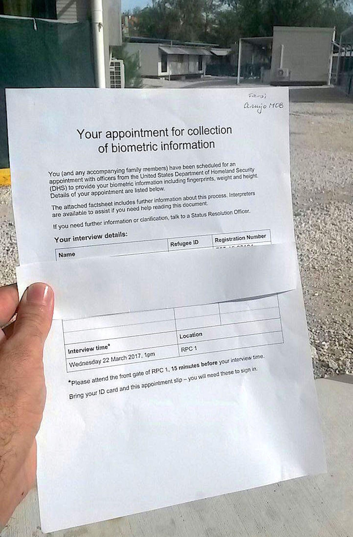 An imaged given to Reuters by a third party shows a form displayed by an asylum seeker, showing an upcoming appointment in the US resettlement assessment agreed to by the Obama Administration. This photo was taken at Australia's other offshore immigration