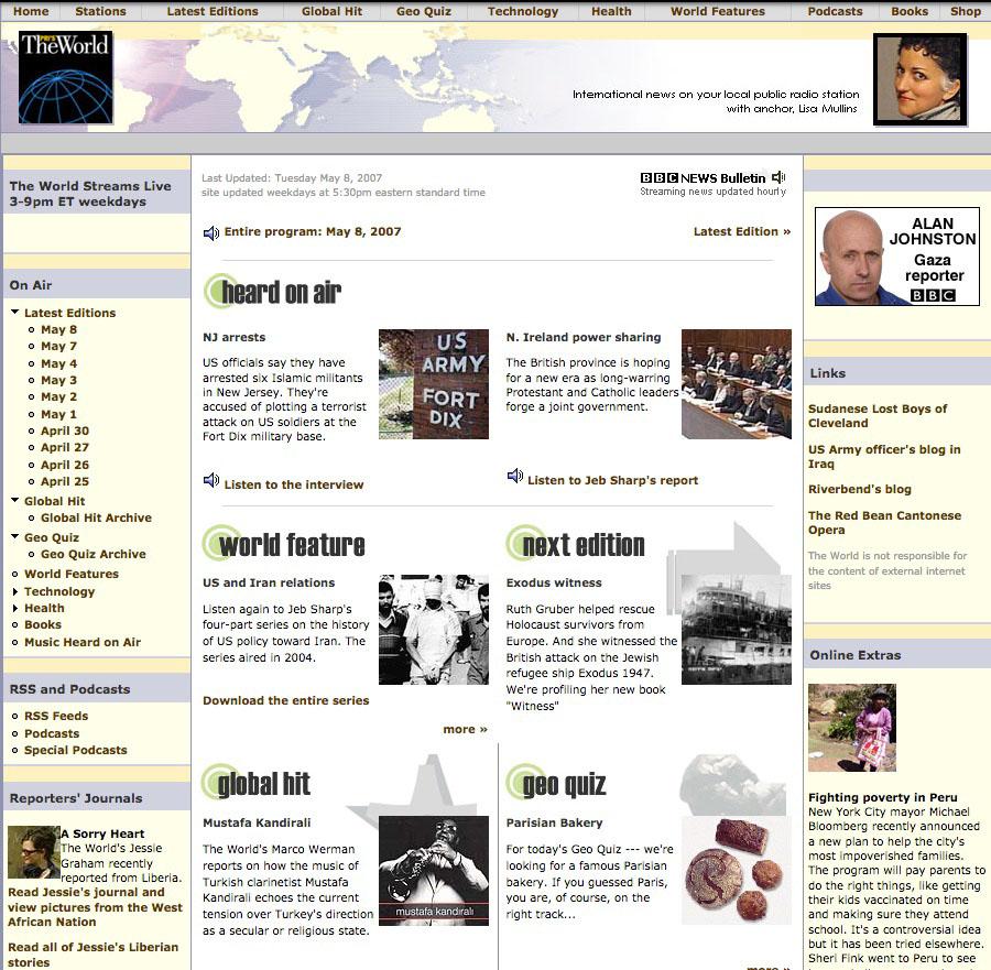The World's website in 2007 featured a story about the arrest of six militants in New Jersey.