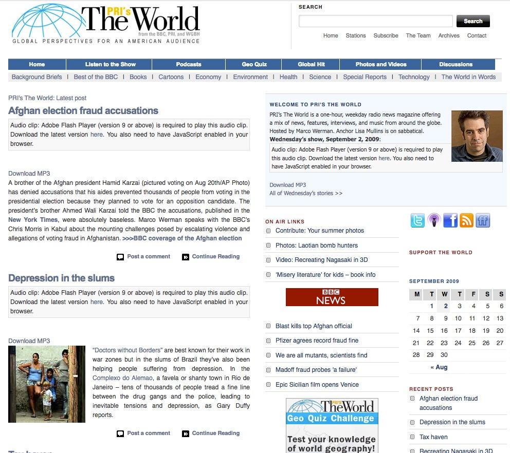 The World's website in 2009 featured a story about election fraud in Afghanistan.