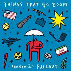 Things that Go Boom, season 2