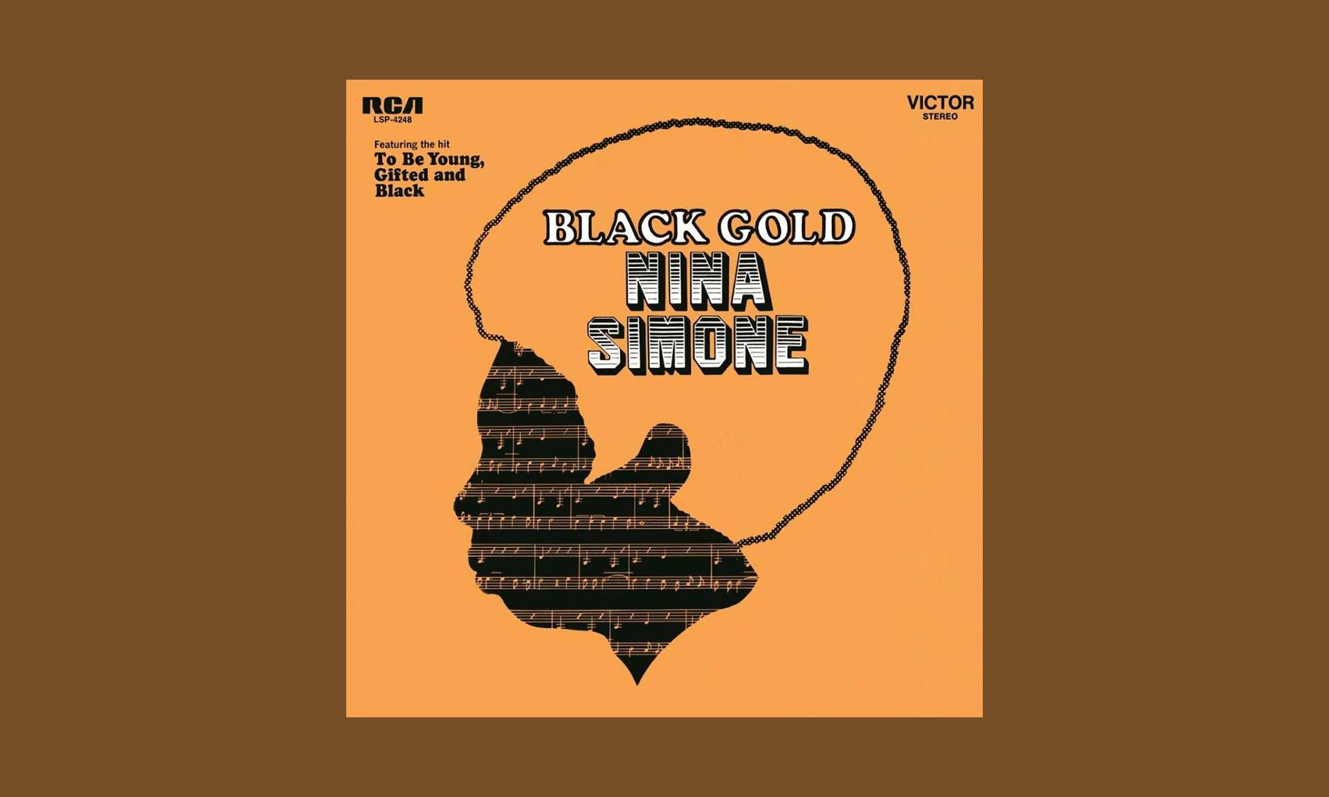 Nina Simone’s "Black Gold"