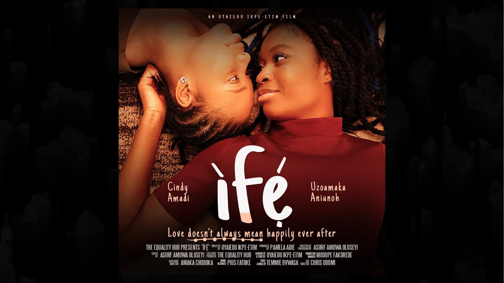 "Ífé" film features two women in love in Nigeria. 
