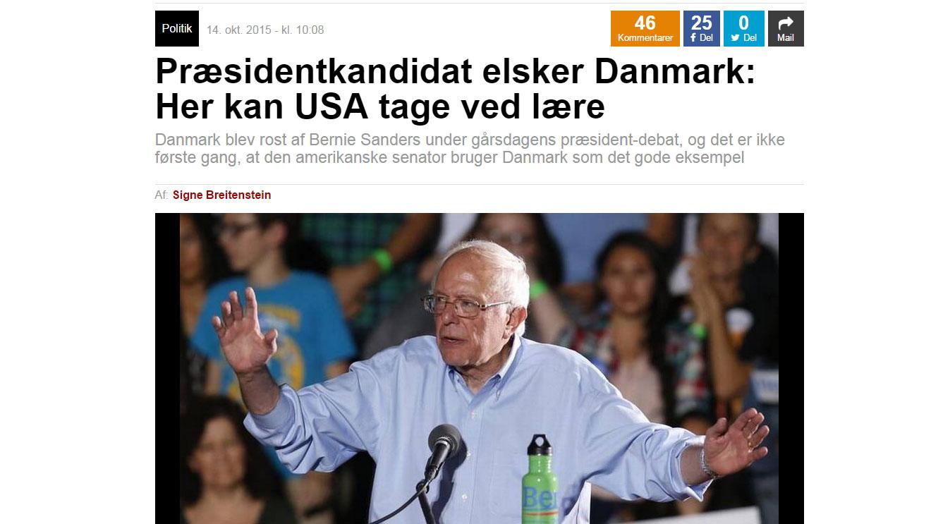Danish newspaper headline: "Presidential candidate loves Denmark: In the US, Denmark was praised by Bernie Sanders during yesterday's presidential debate, and it is not the first time that US Senator has cited Denmark as a good example"