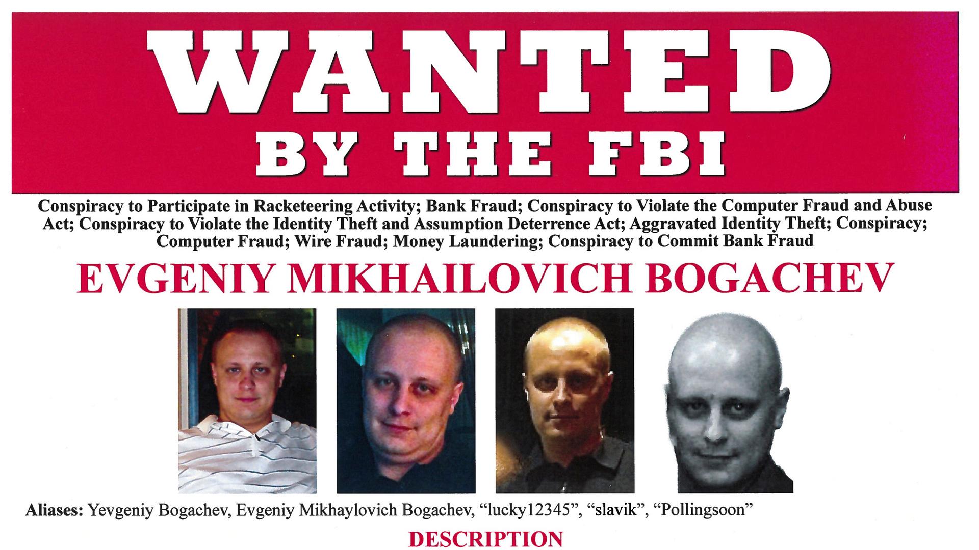 Russian national Evengiy Bogachev is shown in this Federal Bureau of Investigation (FBI) Wanted Poster in this handout provided by the FBI in Washington, DC, February 24, 2015.
