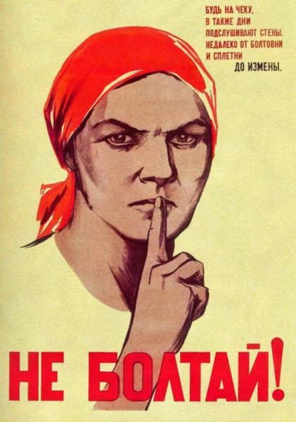 "Don't Blab" warns this Soviet-era poster.