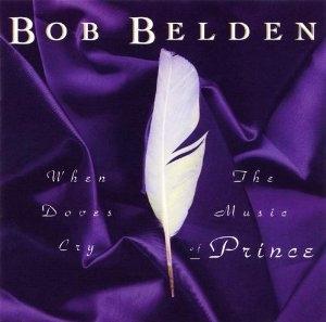 Bob Belden Prince When Doves Cry