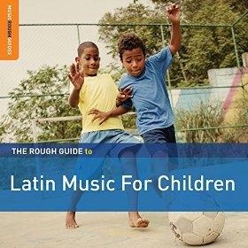 Rough Guide to Latin Music for Children