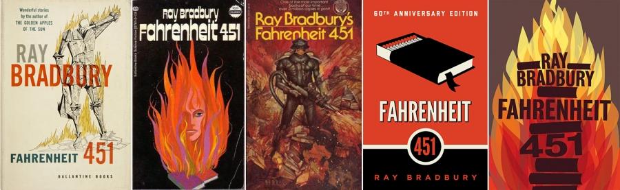 Various “Fahrenheit 451” book covers from 1953, 1972, 1980, 2011 and 2013.