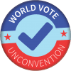 World Vote - The UnConvention