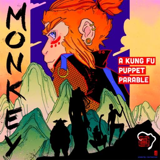 The official poster for the “Monkey: A Kung Fu Puppet Parable” opera performance.