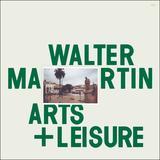 'Arts + Leisure' by Walter Martin