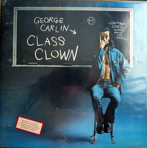 George Carlin's album  em Class Clown /em 