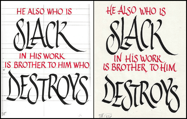 L: A rough layout of a verse to practice formatting; R: A completed proverb